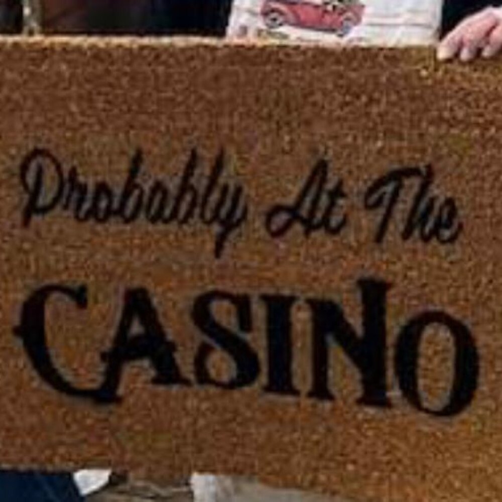 Probably At The Casino decorative coir doormat